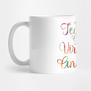 Teachers Can Do Virtually Anything Mug